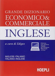 ULRICO HOEPLI Grande Dizionario economico & commerciale Inglese