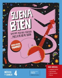EDELVIVES, Proyecto: Fanfest. Música y danza 4, Natalia Mª Alonso Sánchez - EDELVIVES