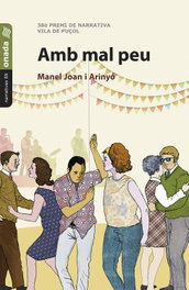 Amb mal peu, Manuel Joan i Arinyó - ONADA EDICIONS
