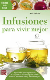 Robinbook Ediciones, Infusiones para vivir mejor - Erika Busch