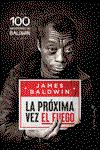 La próxima vez el fuego, James Baldwin - CAPITAN SWING LIBROS