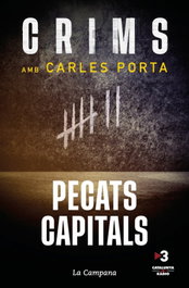 Crims:pecats capitals, Carles Porta - LA CAMPANA