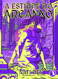 A estirpe do arcanxo, Nati Rey - AIRA EDITORIAL