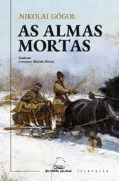 As almas mortas, Nikolai Gógol - GALAXIA