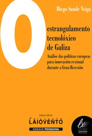 O estrangulamento tecnolóxico de Galiza, Diego Sande Veiga - LAIOVENTO (IBD)