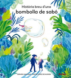 SAVANNA BOOKS, Història breu d'una bombolla de sabó, Germán Machado - SAVANNA BOOKS