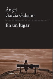 En un lugar, Ángel García Galiano - VASO ROTO