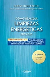COMO REALIZAR LIMPIEZAS ENERGETICAS, AA.VV. - GUY TREDANIEL