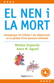 El nen i la mort, Montse Esquerda i Aresté - PAGES EDITORS