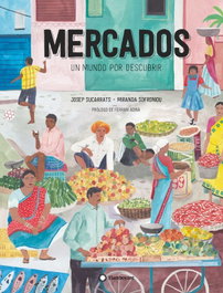 Mercados, un mundo por descubrir, Josep Sucarrats - FLAMBOYANT