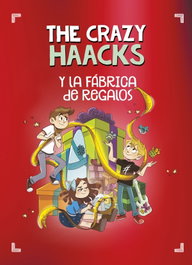 The Crazy Haacks y la fábrica de regalos, The Crazy Haacks - MONTENA