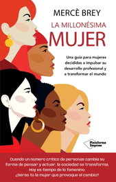 La millonésima mujer, Mercè Brey - PLATAFORMA EDITORIAL