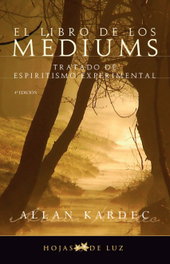 SIRIO EDITORIAL El libro de los médiums, Allan Kardec - SIRIO EDITORIAL