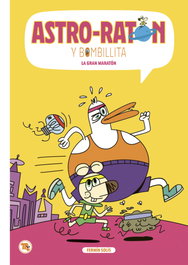 BANG, Astro-ratón y Bombillita 07: La gran maratón - BANG