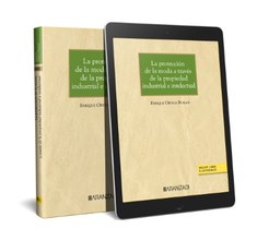 La protección de la moda a través de la propiedad industrial e intelectual, Enrique Ortega Burgos - ARANZADI