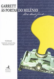 Garret Às Portas Do Milénio, Garrett, Seminários - EDIÇOES COLIBRI
