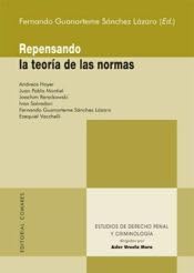 Repensando la teoría de las normas, Fernando Guanarteme Sanchez Lazaro - Comares