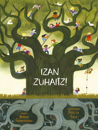 Izan zuhaitz!, Maria Gianferrari - IBAIZABAL
