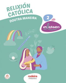 RODEIRA, RELIXIÓN CATÓLICA 2 - Edebé, Obra Colectiva