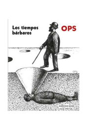 Penguin Random House Grupo Editorial, S.A.U. LOS TIEMPOS BARBAROS