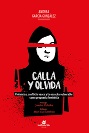 Calla y olvida, Andrea García González - KATAKRAK