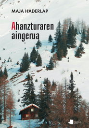 Ahanzturaren aingerua, Maja Haderlap - PAMIELA EDITORIAL