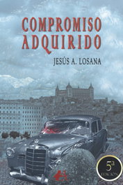 Compromiso adquirido, Jesús A. Losana - EDITORIAL ADARVE