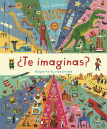 DORLING KINDERSLEY (DK) ¿Te imaginas?, Tom Schamp - DORLING KINDERSLEY (DK)
