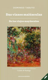 Das viaxes maiúsculas, Domingo Tabuyo - CARENA