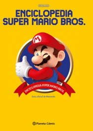 Enciclopedia Super Mario Bros 30ª Aniversario, VV.AA. - PLANETA COMICS