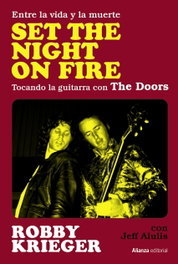 Set The Night on Fire, Robby Krieger - ALIANZA