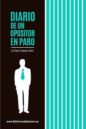 Diario De Un Opositor En Paro