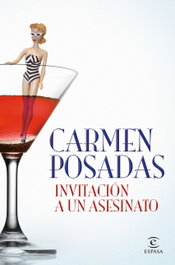 Invitación a un asesinato, Carmen Posadas - Espasa Calpe