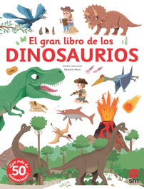 El gran libro de los dinosaurios, Sandra Laboucarie - SM
