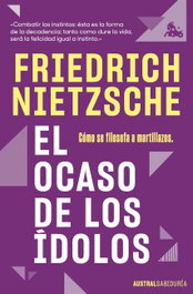 ESPASA CALPE, El ocaso de los ídolos, Friedrich Nietzsche - ESPASA CALPE