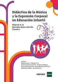 Didáctica de la Música y la Expresión Corporal en Educación Infantil, Martins Baptista Lã, Filipa - NARCEA