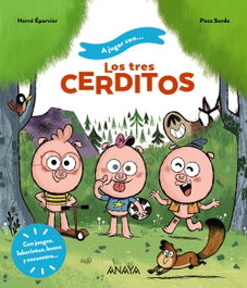 ANAYA A jugar con los tres cerditos