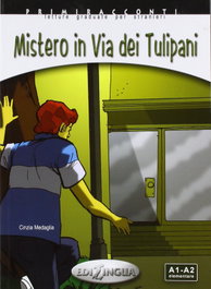 EDILINGUA MISTERIO IN VIA DEI TULIPANI, Cinzia Medaglia