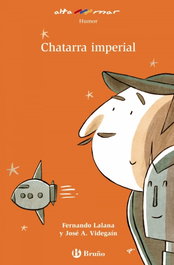 BRUÑO, Chatarra imperial - Videgaín, José A.; Lalana Josa, Fernando; Lalana, Fernando