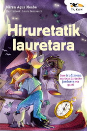 Hiruretatik lauretara, Miren Agur Meabe - GILTZA