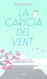 La carícia del vent, Sandrine Kao - LIBROS DEL ZORRO ROJO