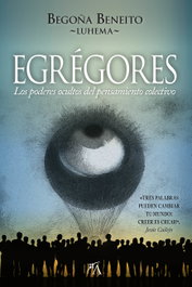 Egrégores, Begoña Beneito Luhema - ARCOPRESS