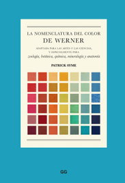 La nomenclatura del color de Werner, Patrick Syme - GUSTAVO GILI