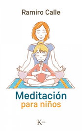 Meditación para niños, Ramiro Calle - KAIROS