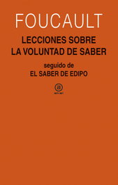 AKAL, Lecciones sobre la voluntad saber seguido saber Edipo, Michel Foucault - AKAL