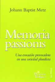Memoria passionis, Johann Baptist Metz - SALTERRAE