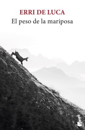 El peso de la mariposa, Erri De Luca - BOOKET