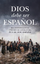 Dios debe ser español, Puy du Fou España - ALMUZARA EDITORIAL