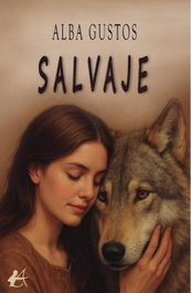 Salvaje, Alba Gustos - Editorial Adarve