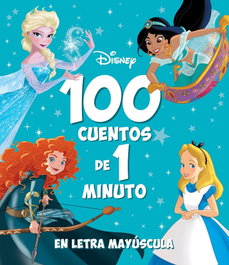 DISNEY LIBROS 100 cuentos de 1 minuto